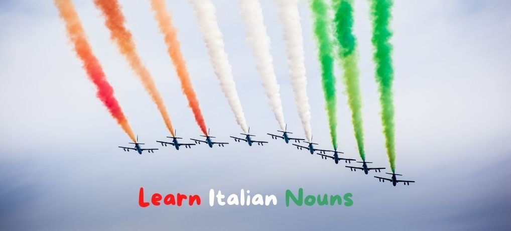 Italian Nouns in 2 Catchy Songs: Sing-Along, Get Fun & Learn Many Basic Nouns By Heart! Italian Nouns in 2 Catchy Songs: Sing-Along, Get Fun & Learn Many Basic Nouns By Heart!